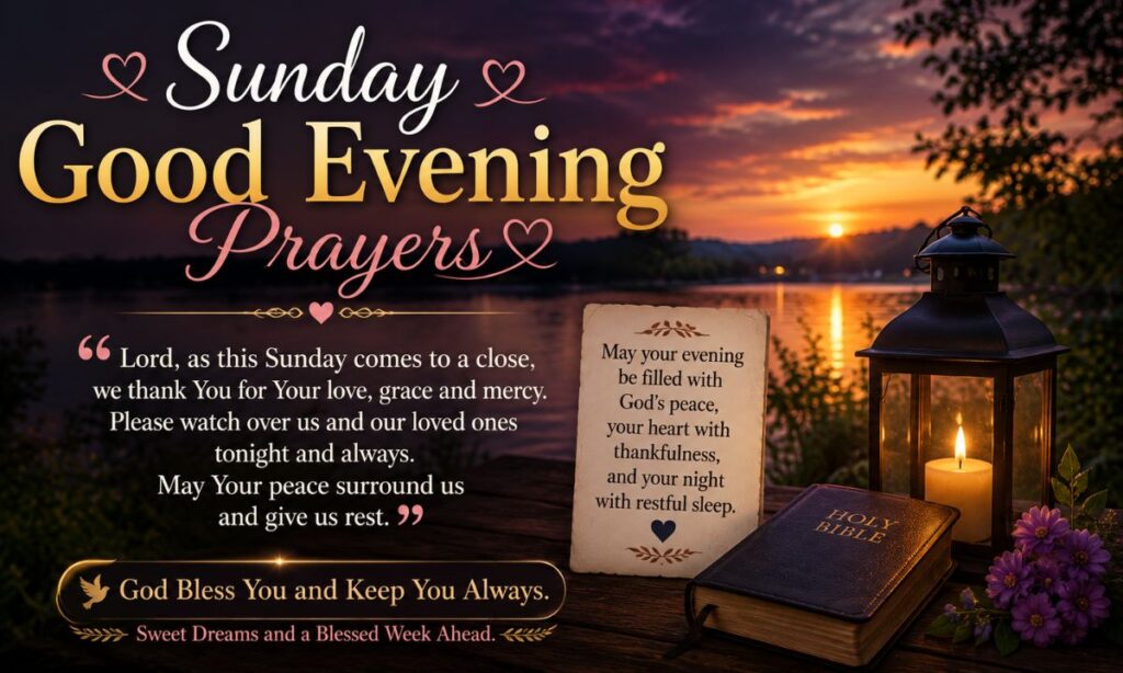 Sunday Good Evening Prayers