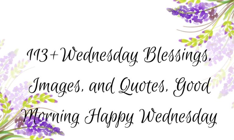 113+Wednesday Blessings, Images, and Quotes, Good Morning Happy Wednesday