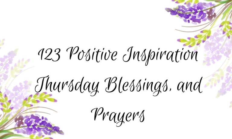 123 Positive Inspiration Thursday Blessings, and Prayers