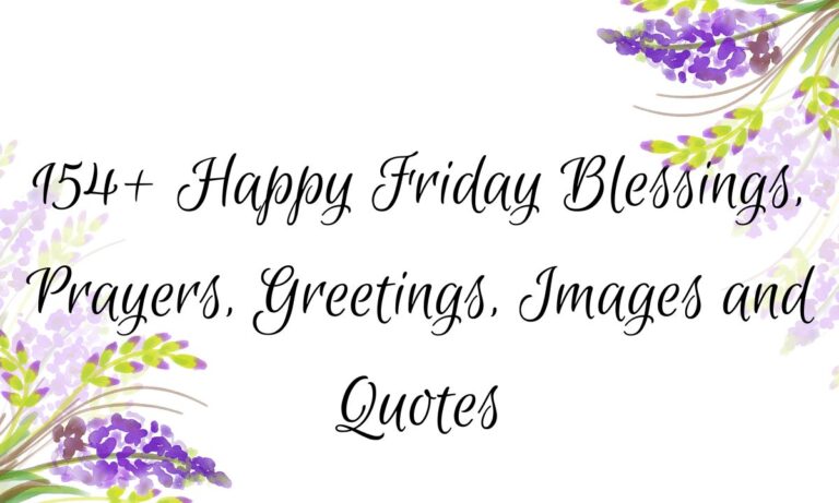 154+ Happy Friday Blessings, Prayers, Greetings, Images and Quotes