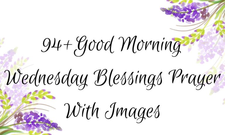 94+Good Morning Wednesday Blessings Prayer With Images