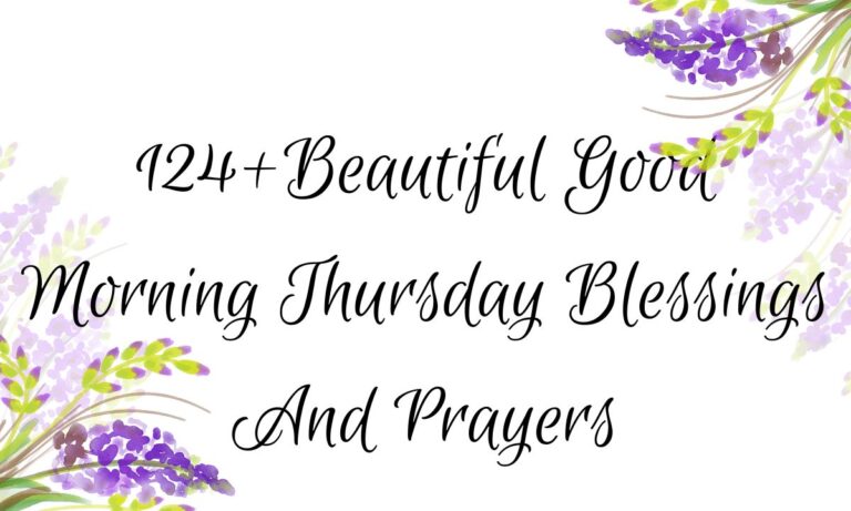 124+Beautiful Good Morning Thursday Blessings And Prayers