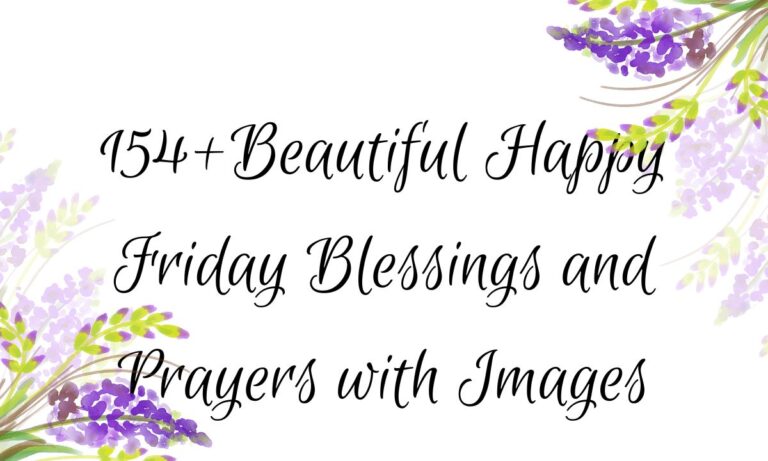 154+Beautiful Happy Friday Blessings and Prayers with Images
