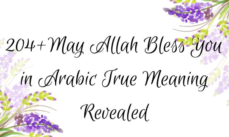 204+May Allah Bless You in Arabic True Meaning Revealed
