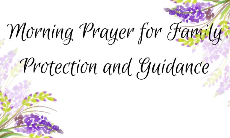 Morning Prayer for Family Protection and Guidance