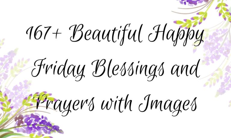 167+ Beautiful Happy Friday Blessings and Prayers with Images