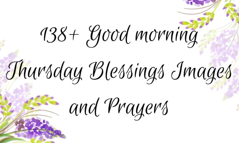 138+ Good morning Thursday Blessings Images and Prayers