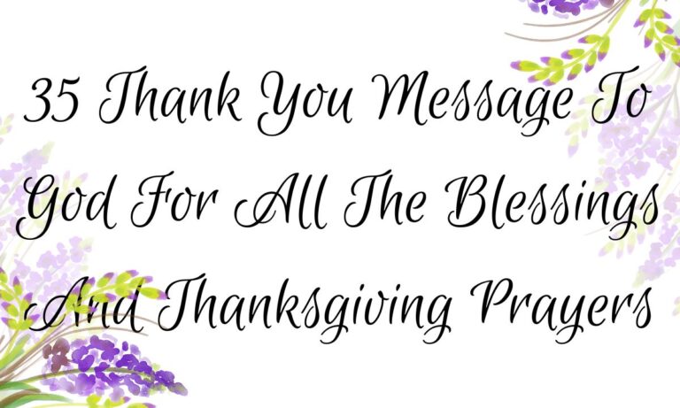35 Thank You Message To God For All The Blessings And Thanksgiving Prayers